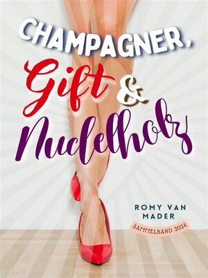 cover image of Champagner, Gift & Nudelholz